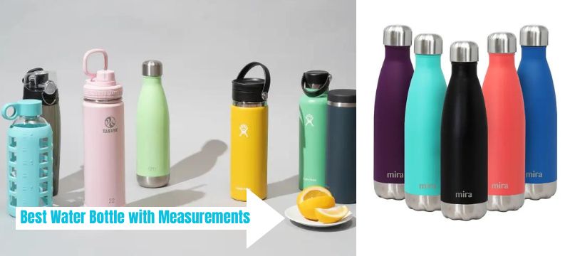 Best Water Bottle with Measurements